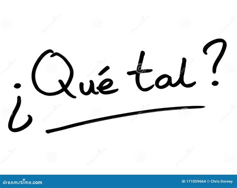 que tal in english.